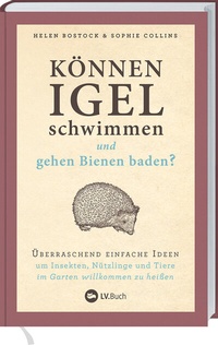 Abbildung von: Können Igel schwimmen und gehen Bienen baden? - Landwirtschaftsverlag