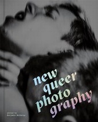 Abbildung von: New Queer Photography - Verlag Kettler
