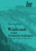 Cover: Waldbr&auml;nde in den Nordtiroler Kalkalpen - Geographie Innsbruck