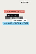 Cover: Hiersein ist herrlich - Secession Verlag f&uuml;r Literatur