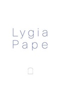 Cover: Lygia Pape - K&ouml;nig, Walther