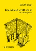 Cover: Deutschland schaff' ich ab - SuKuLTuR