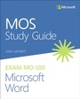 Cover: MOS Study Guide for Microsoft Word Exam MO-100 - Addison Wesley
