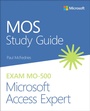 Cover: MOS Study Guide for Microsoft Access Expert Exam MO-500 - Addison Wesley