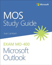 Abbildung von: MOS Study Guide for Microsoft Outlook Exam MO-400 - Addison Wesley