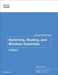 Abbildung von: Switching, Routing, and Wireless Essentials Labs and Study Guide (CCNAv7) - Cisco Press