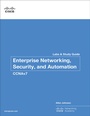 Cover: Enterprise Networking, Security, and Automation Labs and Study Guide (CCNAv7) - Cisco Press