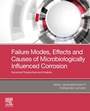 Cover: Failure Modes, Effects and Causes of Microbiologically Influenced Corrosion - Elsevier
