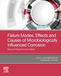 Enlarge image Cover: Failure Modes, Effects and Causes of Microbiologically Influenced Corrosion - Elsevier