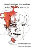 Cover: through shadows, from shadows: collector's edition - Lulu.com
