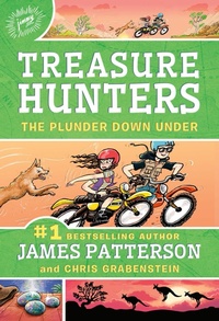 Enlarge image Cover: Treasure Hunters: The Plunder Down Under - Jimmy Patterson