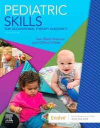 Abbildung von: Pediatric Skills for Occupational Therapy Assistants E-Book - Mosby