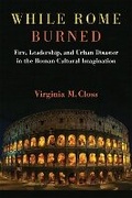 Cover: While Rome Burned - The University of Michigan Press