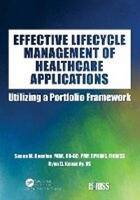 Enlarge image Cover: Effective Lifecycle Management of Healthcare Applications - CRC Press