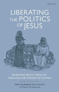 Cover: Liberating the Politics of Jesus - T.& T.Clark Ltd