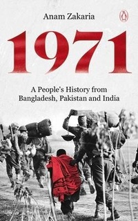 Abbildung von: 1971 A People's History from Bangladesh, Pakistan and India - Vintage