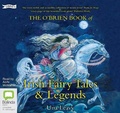 Cover: The O'Brien Book of Irish Fairy Tales and Legends - Bolinda Audio Books