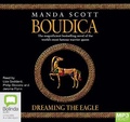 Cover: Boudica: Dreaming the Eagle - Bolinda Audio Books