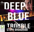 Cover: Deep Blue Trouble - ABC/Audible Audio
