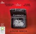 Cover: The Lion Tamer Who Lost - ABC/Audible Audio