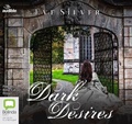 Cover: Dark Desires - ABC/Audible Audio