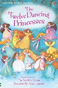 Enlarge image Cover: Twelve Dancing Princesses - Usborne Publishing Ltd