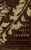 Cover: The Instant and Its Shadow - Fordham University Press