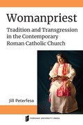 Cover: Womanpriest - Fordham University Press