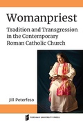 Cover: Womanpriest - Fordham University Press