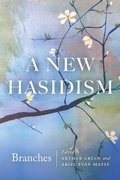 Cover: A New Hasidism: Branches - Jewish Publication Society