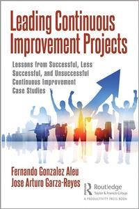 Abbildung von: Leading Continuous Improvement Projects - Productivity Press