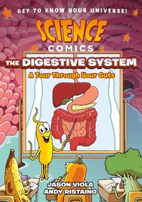 Enlarge image Cover: Science Comics: The Digestive System - First Second