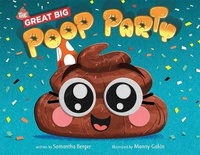 Enlarge image Cover: The Great Big Poop Party - St Martin's Press