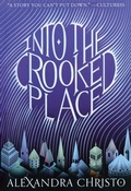 Cover: Into the Crooked Place - Square Fish