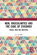 Cover: Men, Masculinities and Care of Children - Taylor & Francis