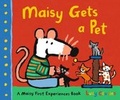 Cover: Maisy Gets a Pet - Walker Books Ltd