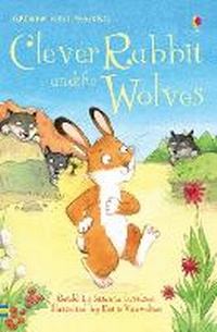 Enlarge image Cover: Clever Rabbit and the Wolves - Usborne Publishing Ltd