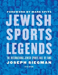 Abbildung von: Jewish Sports Legends - University of Nebraska Press