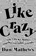 Cover: Like Crazy - Atria Books
