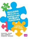 Cover: Building Skills for Effective Primary Teaching - Learning Matters Ltd