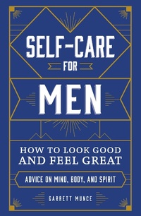 Abbildung von: Self-Care for Men - Adams Media Corporation