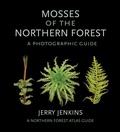 Cover: Mosses of the Northern Forest - Comstock Publishing Associates