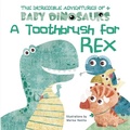 Cover: A Toothbrush for Rex - Sky Pony