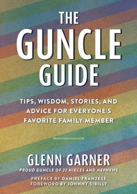 Enlarge image Cover: The Guncle Guide - Sky Pony Press