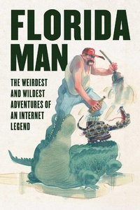 Abbildung von: Florida Man - Sky Pony Press