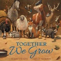 Cover: Together We Grow - Paula Wiseman Books