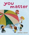 Cover: You Matter - Atheneum Books for Young Readers
