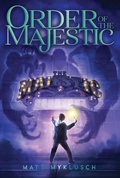 Cover: Order of the Majestic - Aladdin Paperbacks