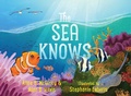 Cover: The Sea Knows - Paula Wiseman Books