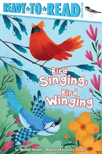 Enlarge image Cover: Bird Singing, Bird Winging - Simon Spotlight